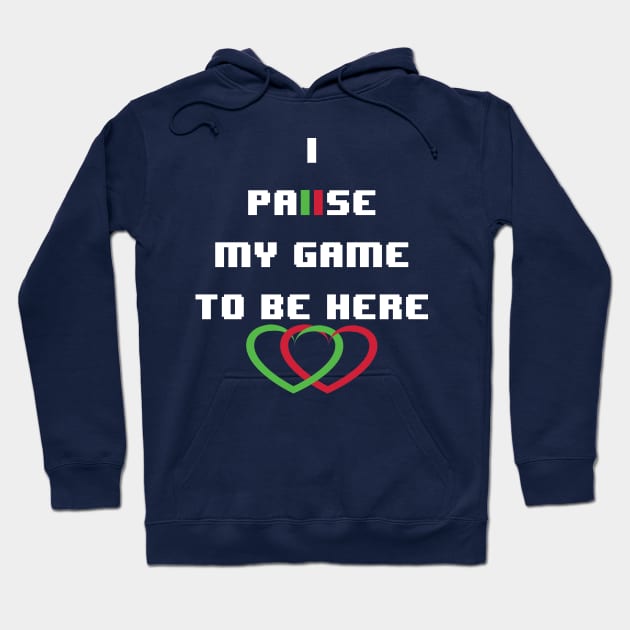 I paused my game to be here - heart with heart Hoodie by egygraphics